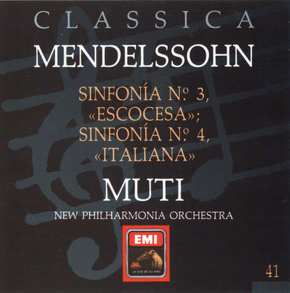 CD - Mendelssohn*, New Philharmonia Orchestra, Muti* – Sinfonía No.3 «Escocesa» - Sinfonía No.4 «Italiana» - USADO
