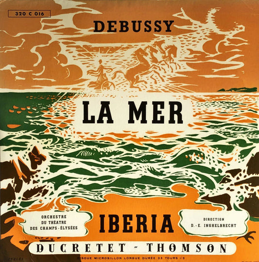 LP VINYL - Debussy* / Orchestre Du Théâtre Des Champs-Elysées Direction: D.-E. Inghelbrecht* – La Mer / Iberia - USADO