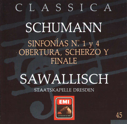 CD - Schumann* : Staatskapelle Dresden, Sawallisch* – Sinfonías Nos. 1 Y 4 - Obertura, Scherzo Y Finale - USADO