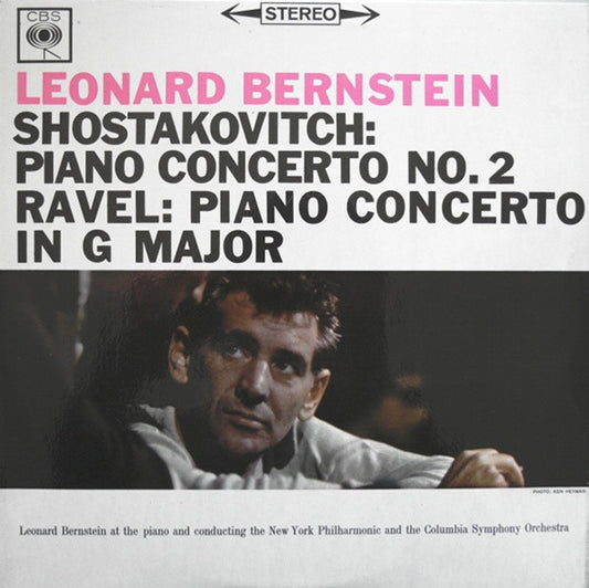 LP VINYL - Leonard Bernstein At The Piano And Conducting / Shostakovitch* - Ravel*, New York Philharmonic And Columbia Symphony Orchestra – Piano Concerto No. 2 - Piano Concerto In G Major - USADO