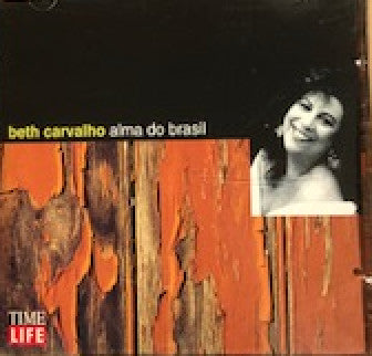 CD - Beth Carvalho – Alma Do Brasil - NOVO