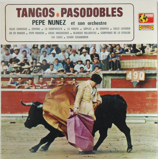 LP VINYL - Pepe Nunez Et Son Orchestre* – Tangos-Pasodobles - USADO