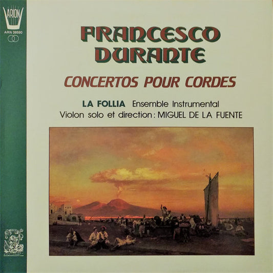 LP VINYL - Francesco Durante - La Follia, Miguel De La Fuente – Concertos Pour Cordes - USADO