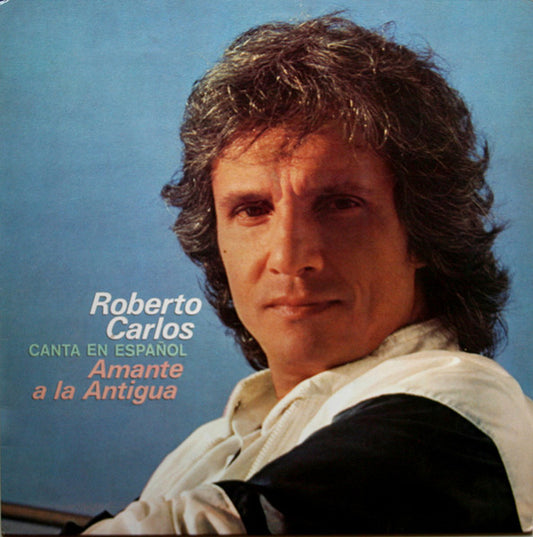 LP VINYL - Roberto Carlos – Amante A La Antigua (Canta En Español) - USADO