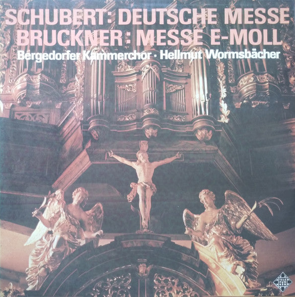 LP VINYL - Schubert* / Bruckner* - Bergedorfer Kammerchor ▪ Hellmut Wormsbächer – Deutsche Messe / Messe E-moll - USADO