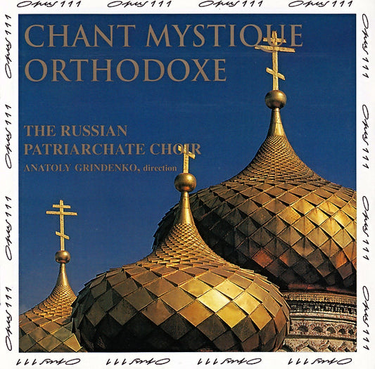 CD - The Russian Patriarchate Choir, Anatoly Grindenko – Chant Mystique Orthodoxe - USADO