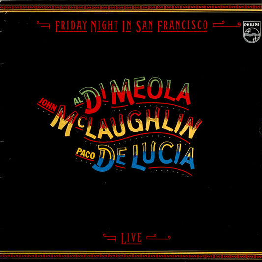LP VINYL - Al Di Meola / John McLaughlin / Paco De Lucia* – Friday Night In San Francisco - USADO