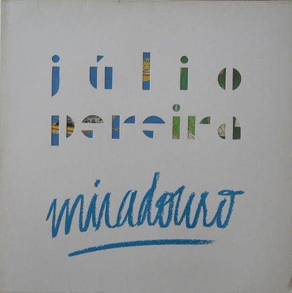 LP VINYL - Júlio Pereira – Miradouro - USADO