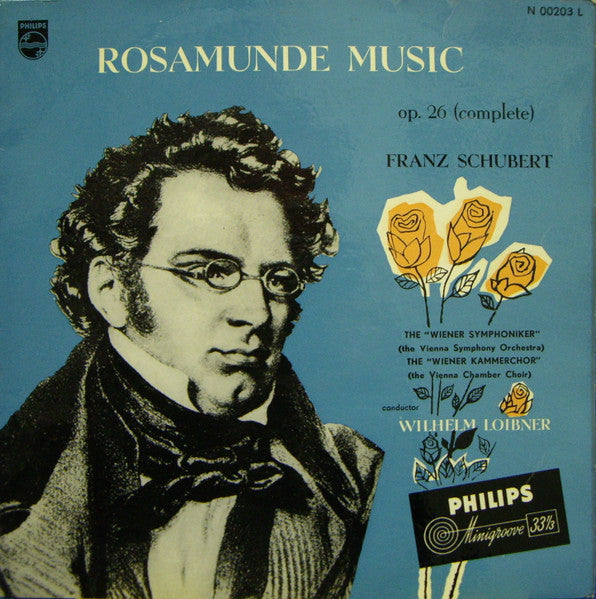 LP VINYL -Franz Schubert, The Vienna Symphony Orchestra*, Vienna Chamber Choir*, Wilhelm Loibner – Rosamunde Music Op. 26 (complete) - USADO