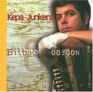 CD - Kepa Junkera – Bilbao 00:00h - USADO