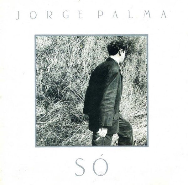 CD - Jorge Palma – Só - USADO