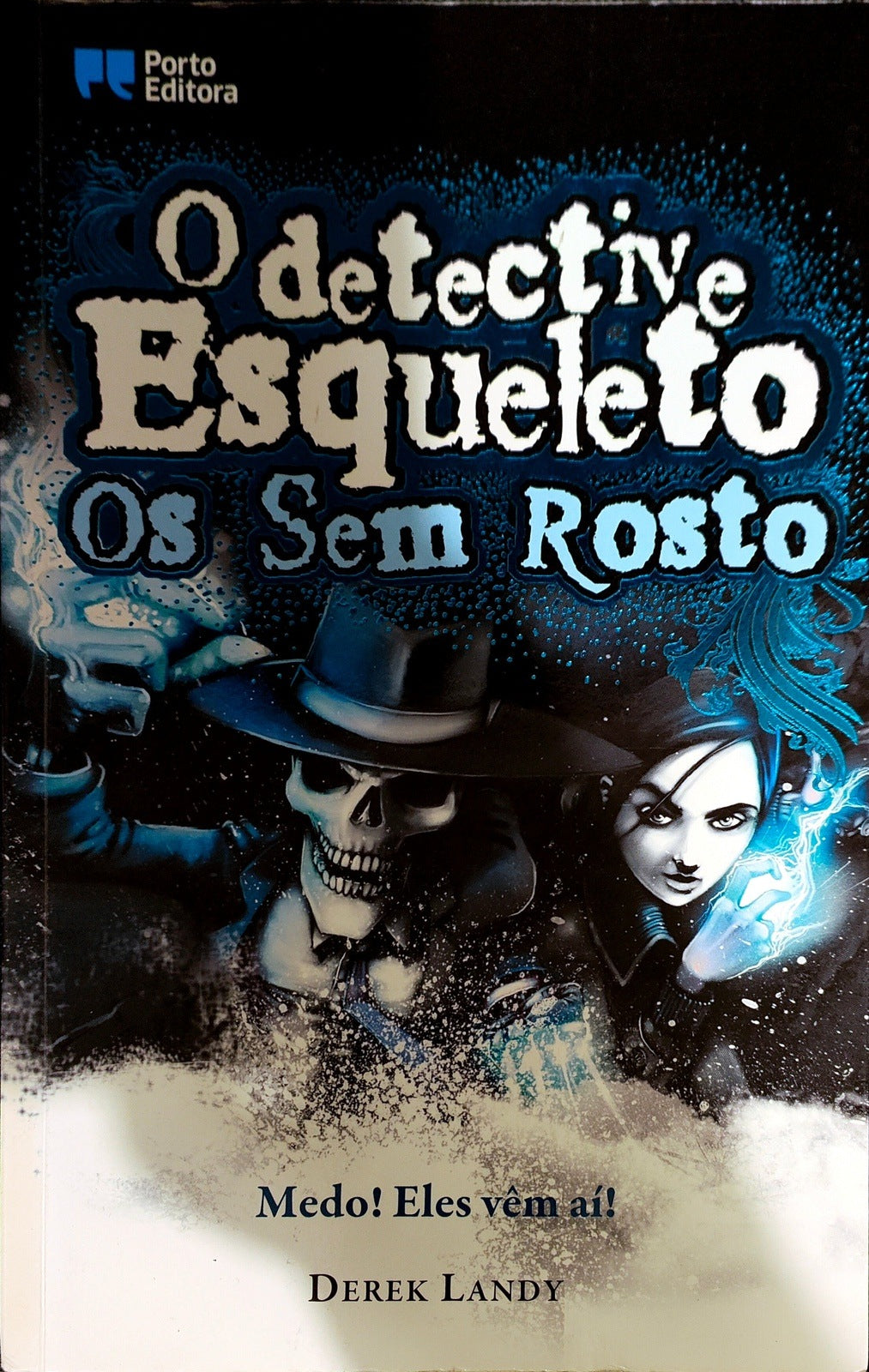 LIVRO O Detetive Esqueleto - Os Sem Rosto - USADO