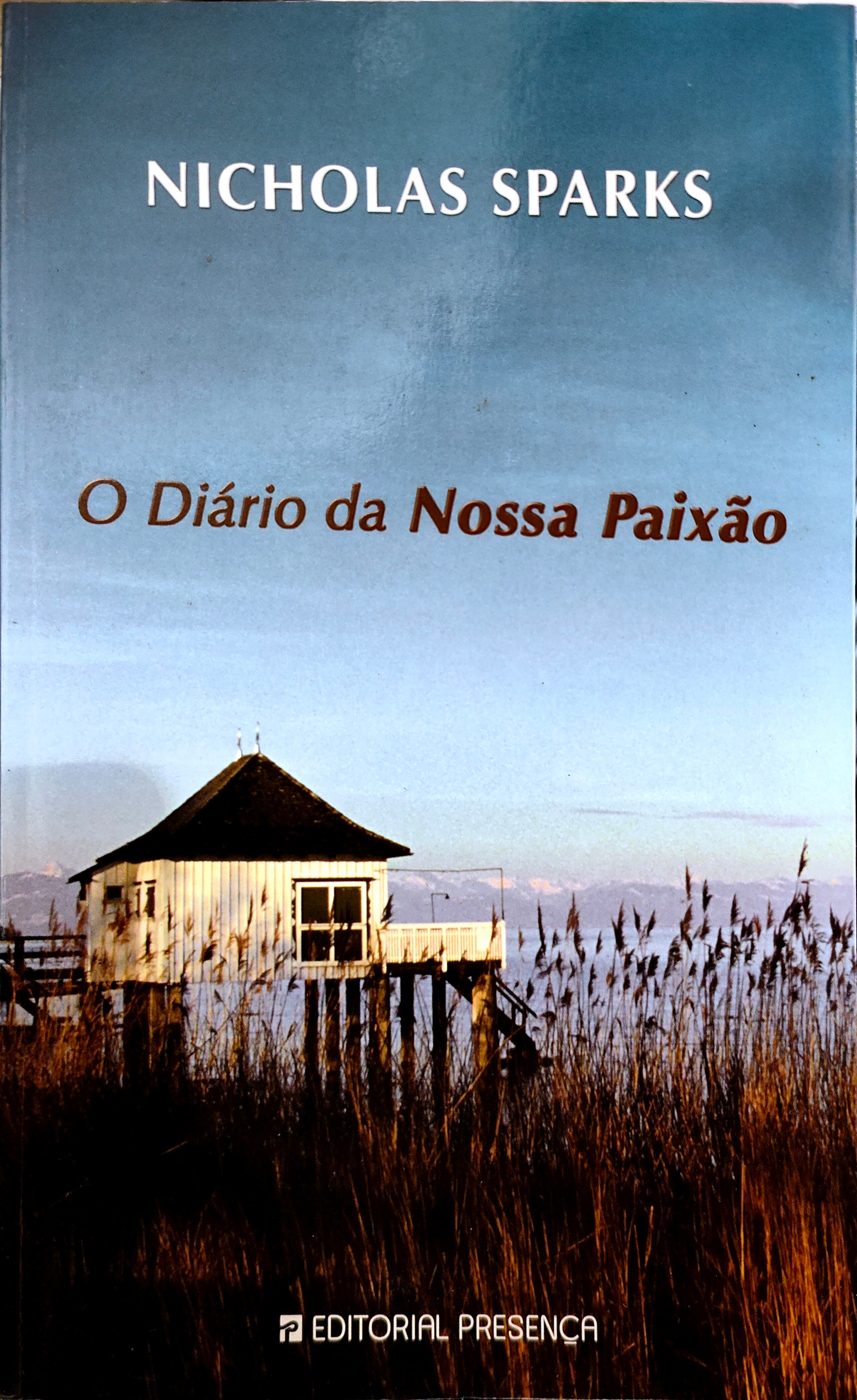 LIVRO - O Diário da Nossa Paixão de Nicholas Sparks - USADO