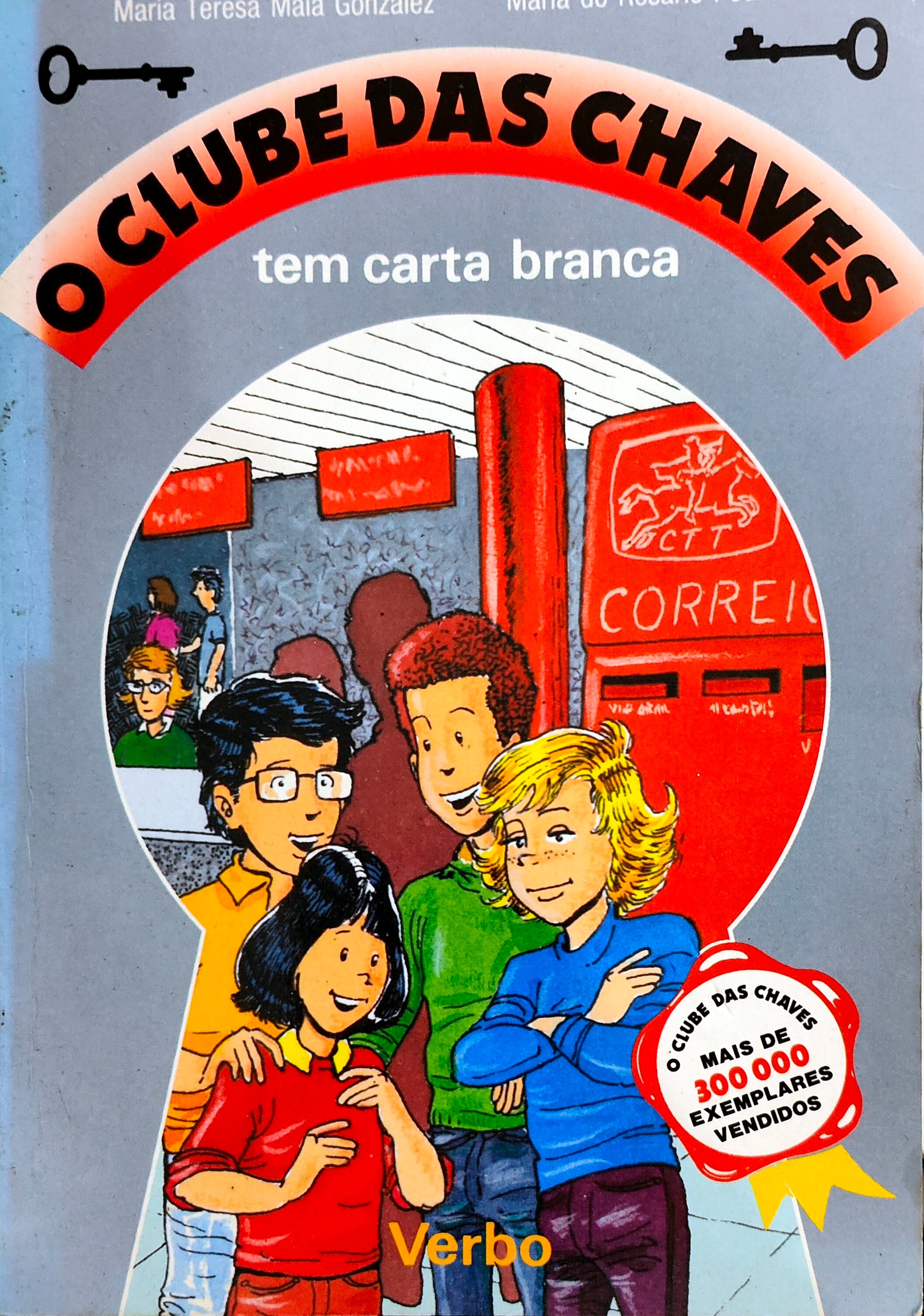 LIVRO - O Clube das Chaves tem Carta Branca Livro 1 de Maria Teresa Maia Gonzalez e Maria do Rosário Pedreira - USADO