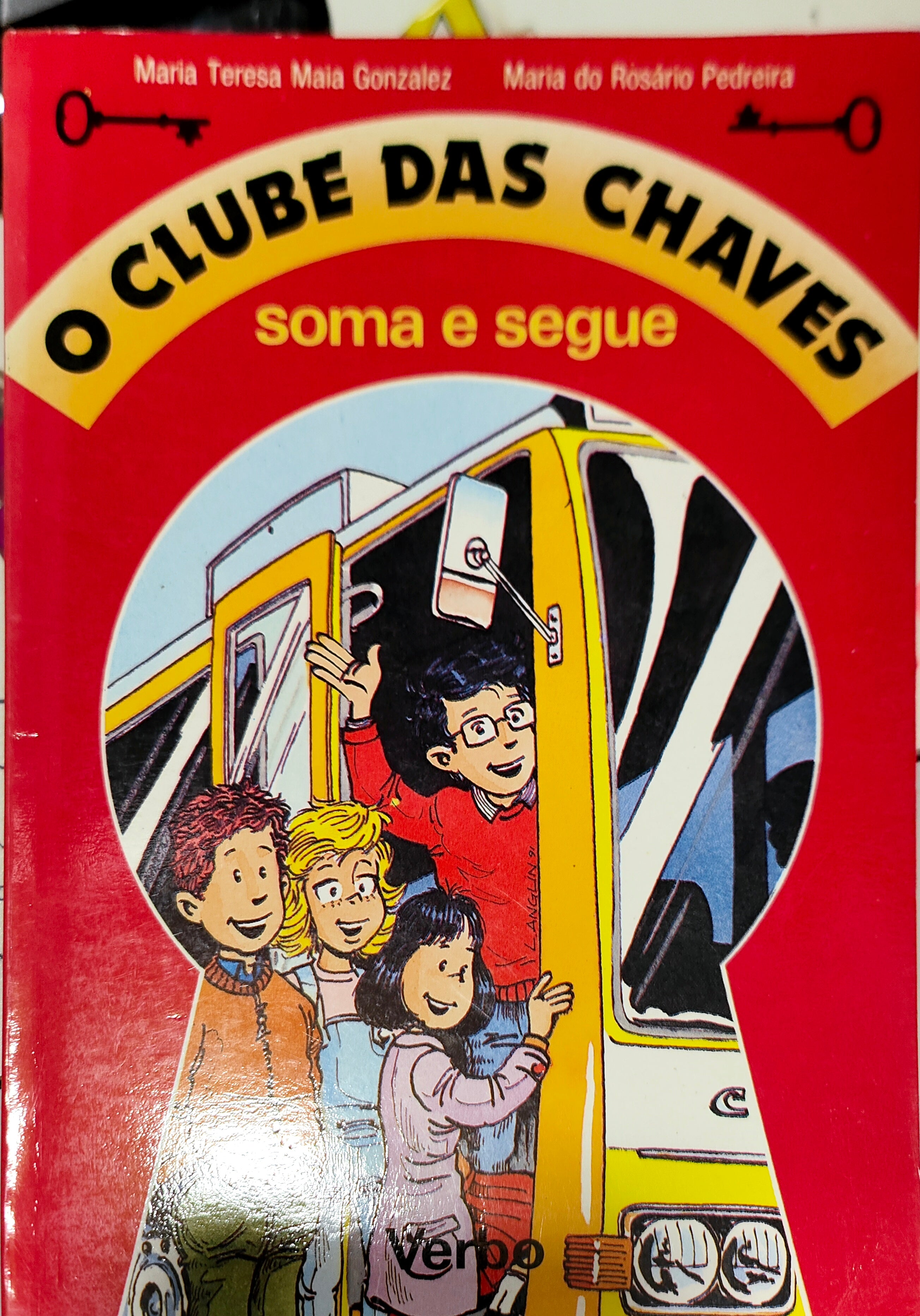 LIVRO - O Clube das Chaves Soma e Segue Livro 1 de Maria Teresa Maia Gonzalez e Maria do Rosário Pedreira - USADO