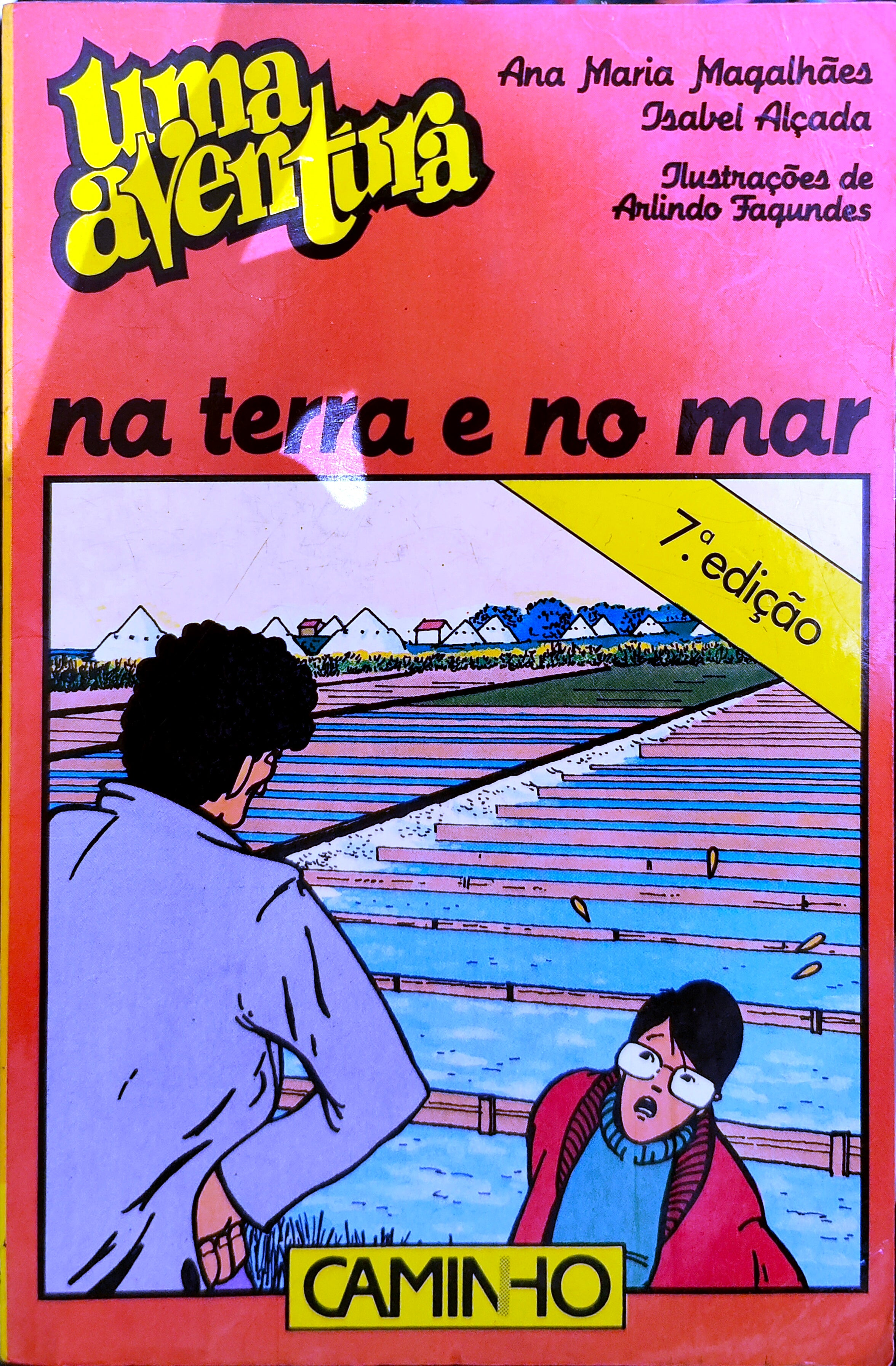 LIVRO uma aventura na terra e no mar 7a Edição Volume 15 1989 - USADO