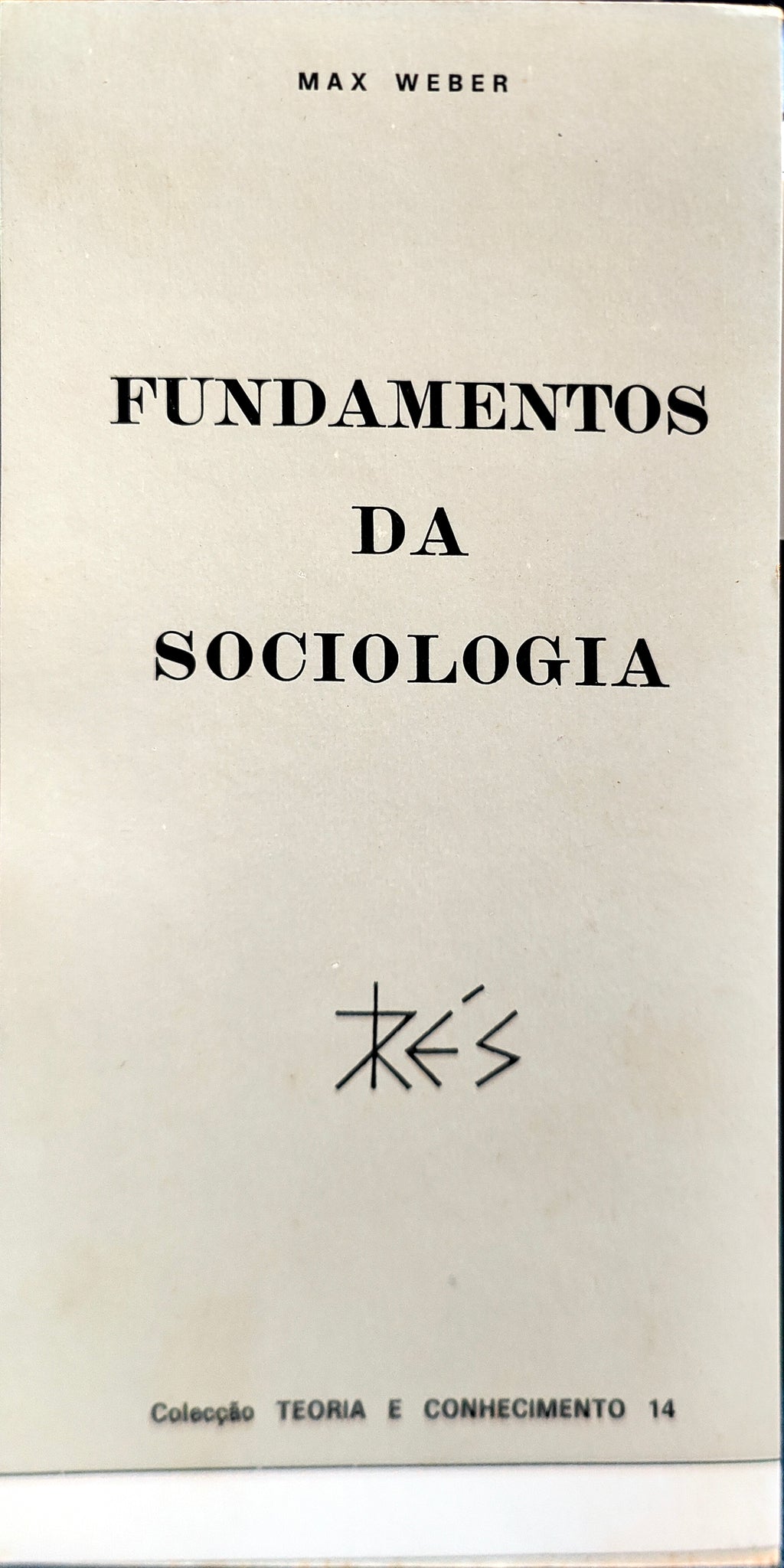 LIVRO - Fundamentos da Sociologia Livro 14 de Max Weber - USADO