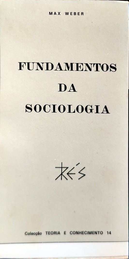 LIVRO - Fundamentos da Sociologia Livro 14 de Max Weber - USADO