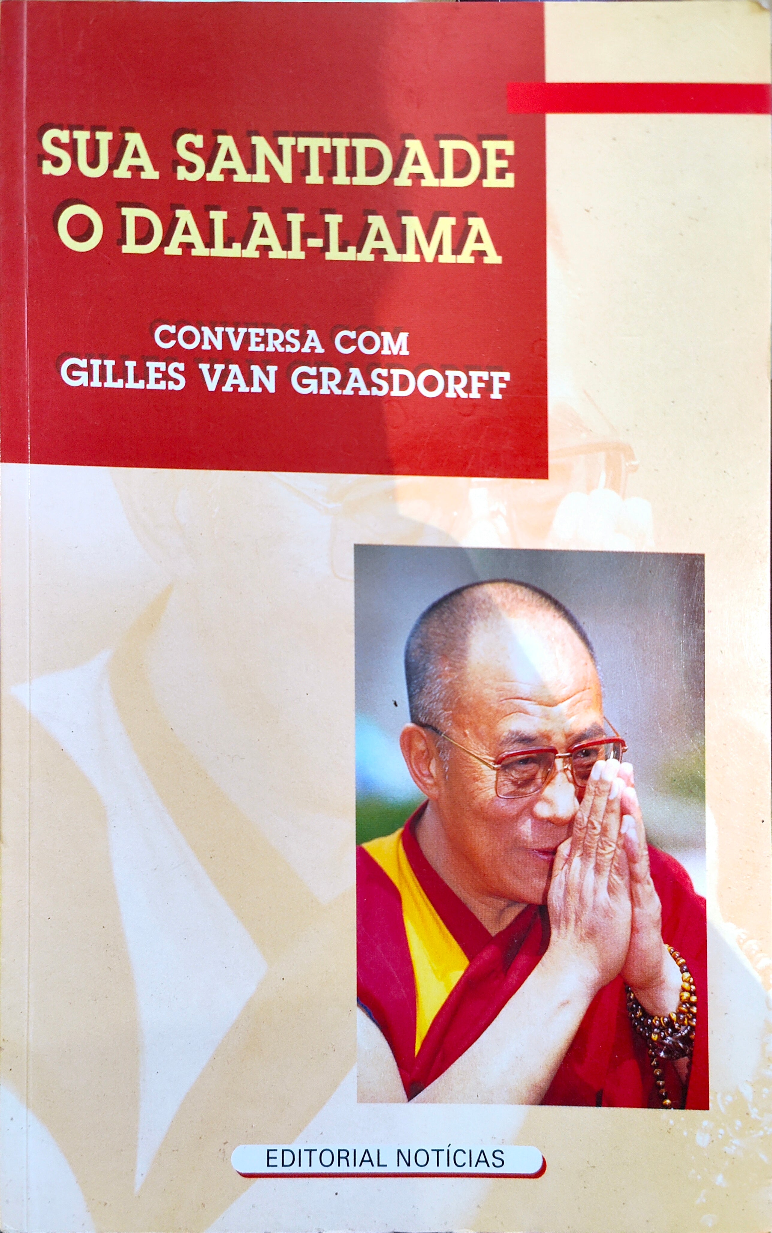 LIVRO - Sua Santidade o Dalai - Lama Conversa com gilles van grasdorff Livro 1 de Gilles Van Grasdorff - USADO