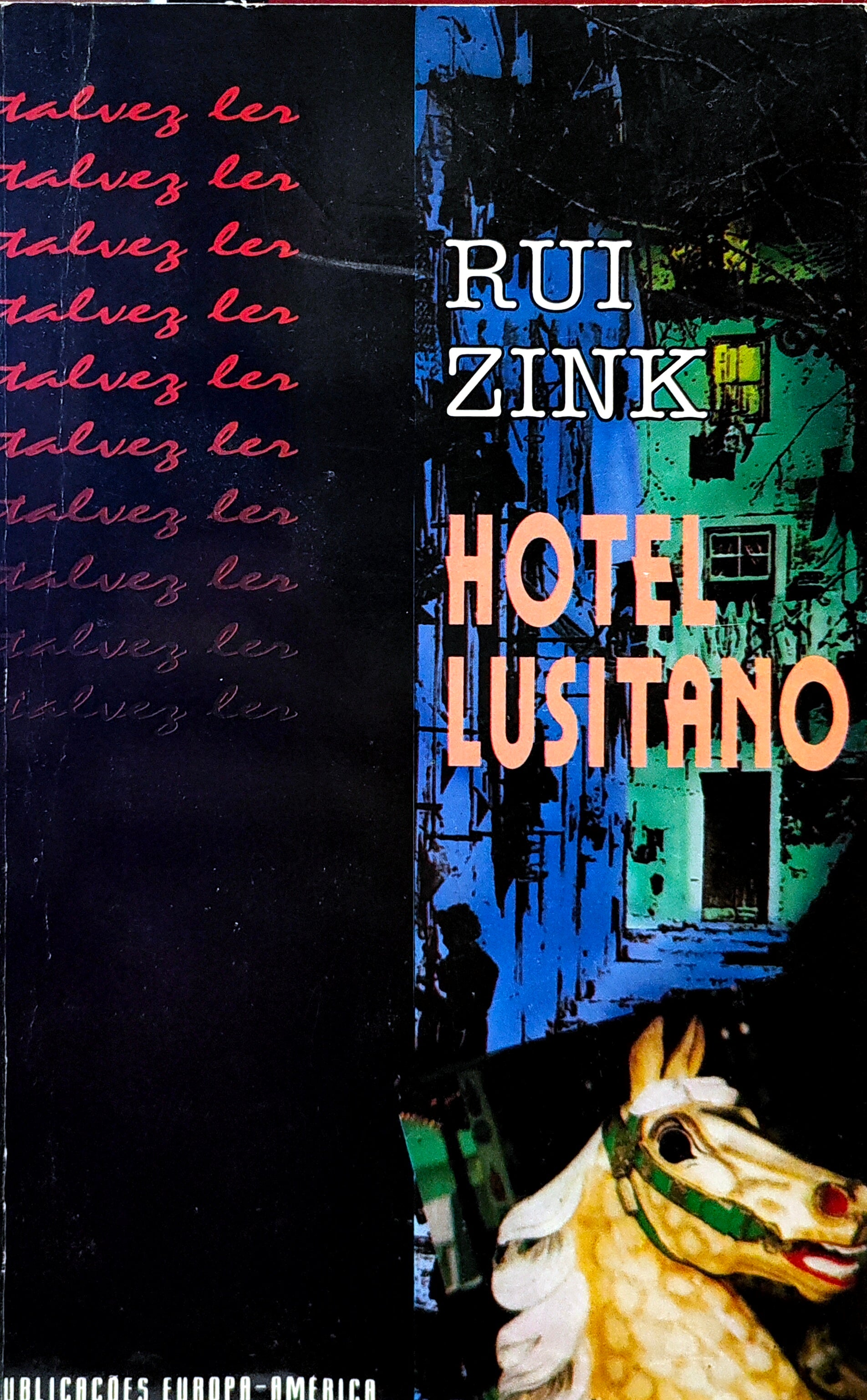 LIVRO - Hotel Lusitano Livro 1 de Rui Zink - USADO