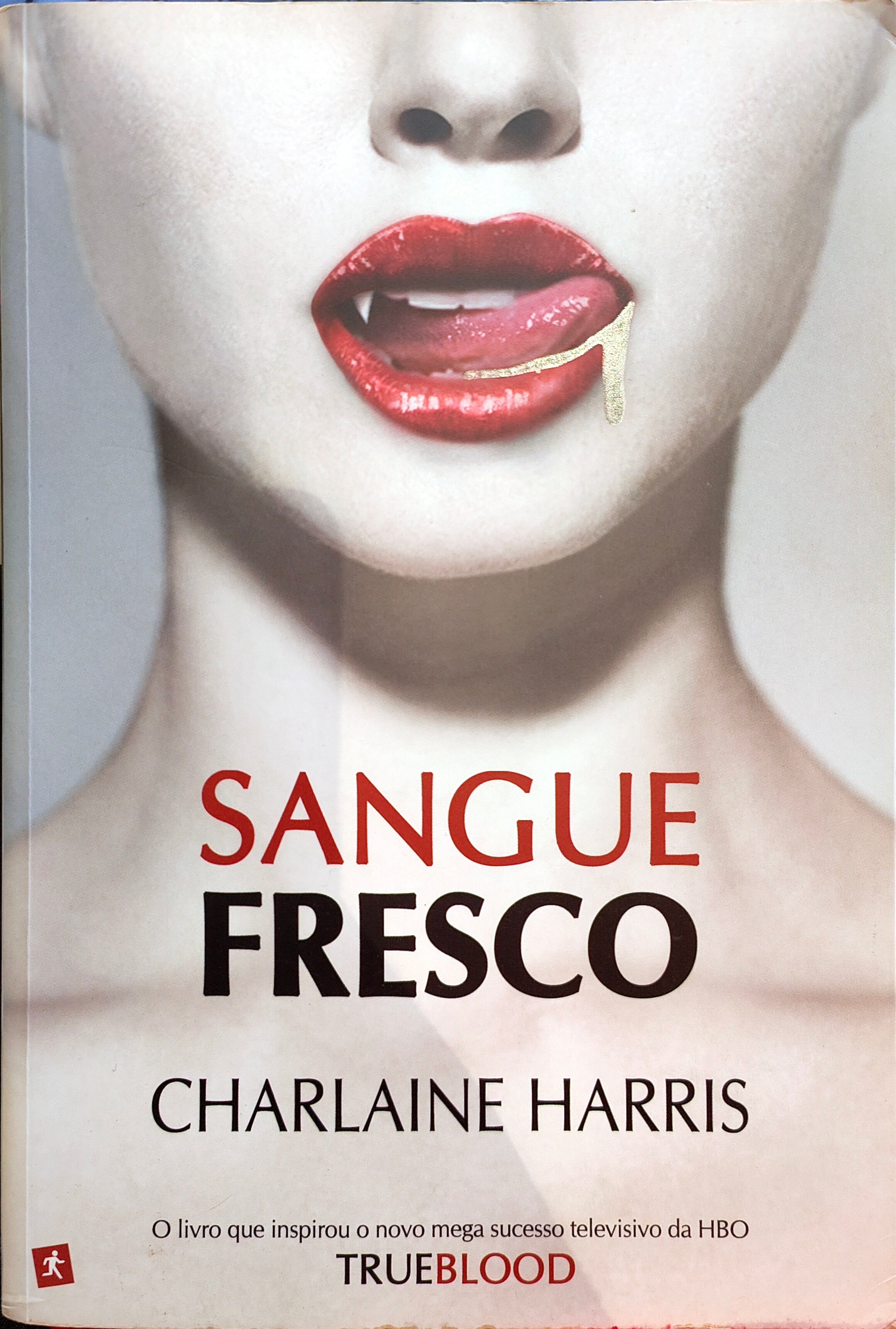 LIVRO - Sangue Fresco A Saga do Sangue Fresco - Volume I de Charlaine Harris - USADO