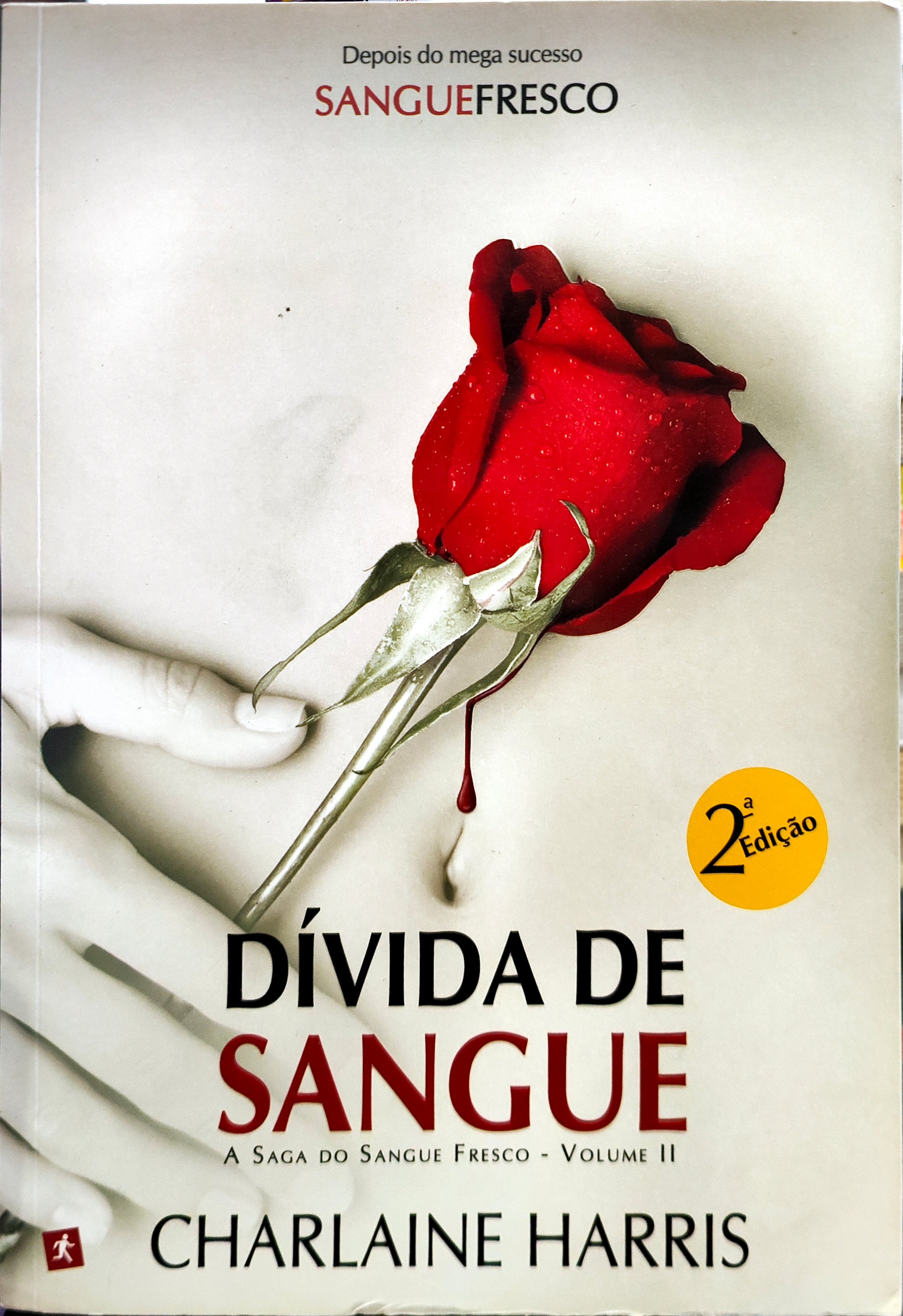 LIVRO - Dívida de Sangue A Saga do Sangue Fresco - Volume II de Charlaine Harris - USADO