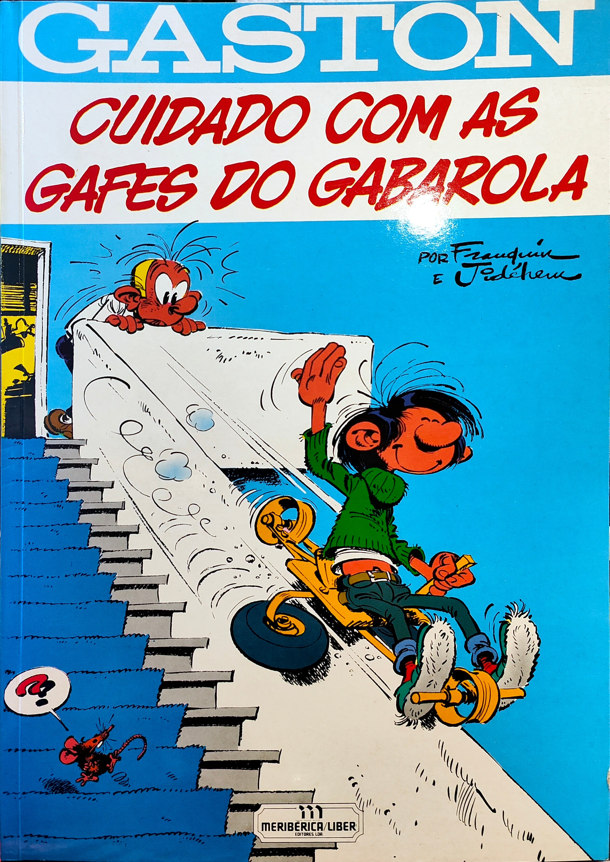 LIVRO - Cuidado com As Gafes do Gabarola Livro 1 de Jidéhem e Franquin - USADO