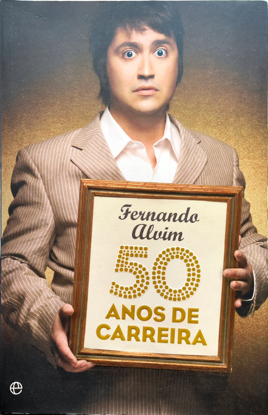 LIVRO - Fernando Alvim - 50 Anos de Carreira de Fernando Alvim - USADO