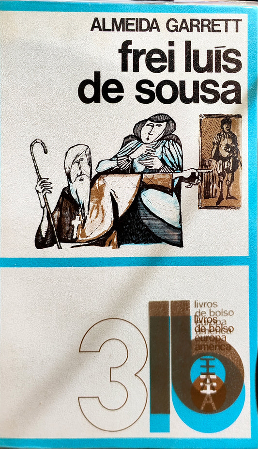 LIVRO LB3 - Frei Luís de Sousa Livro 1 de Almeida Garrett - USADO
