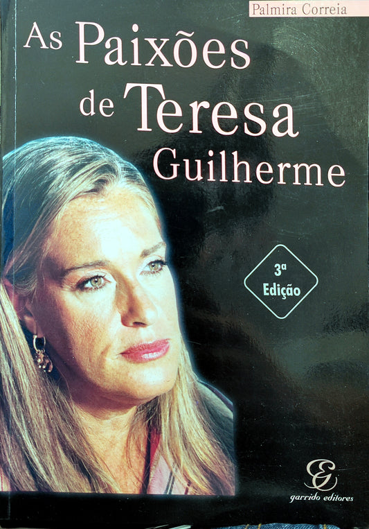 LIVRO - As Paixões de Teresa Guilherme de Palmira Correia - USADO