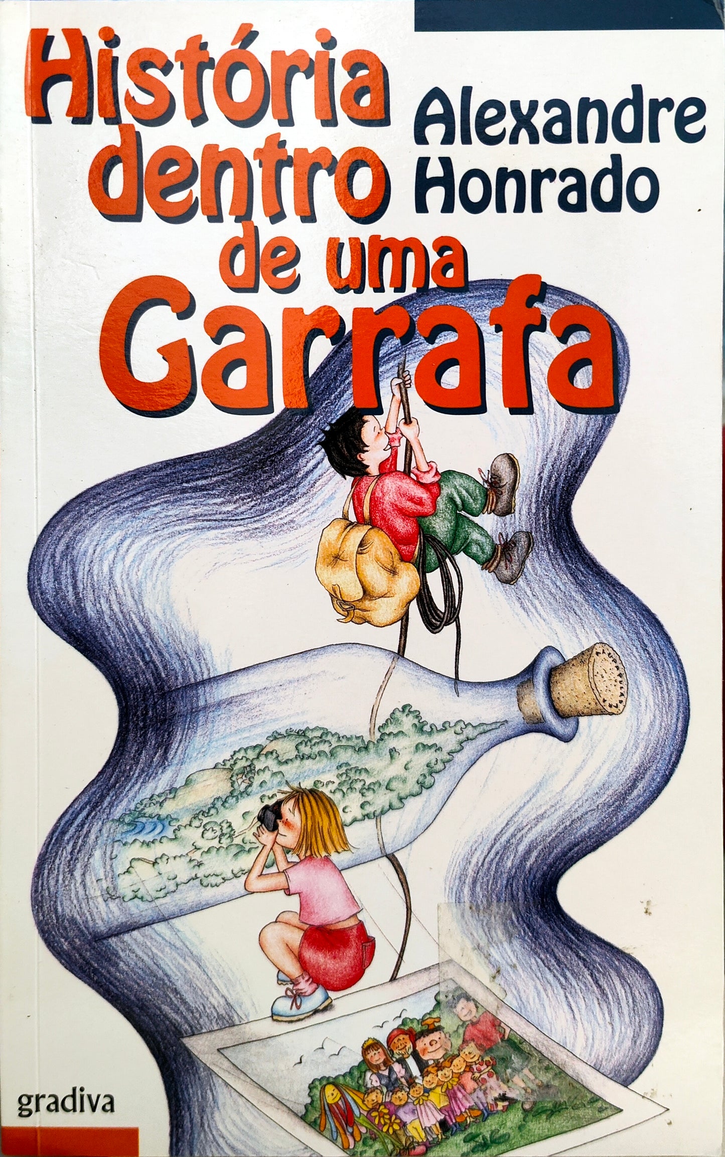 LIVRO - História Dentro de uma Garrafa (1ª Edição) de Alexandre Honrado - USADO