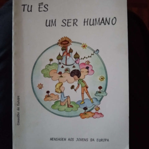 LIVRO Tu és um ser humano. Mensagem aos jovens da Europa - USADO