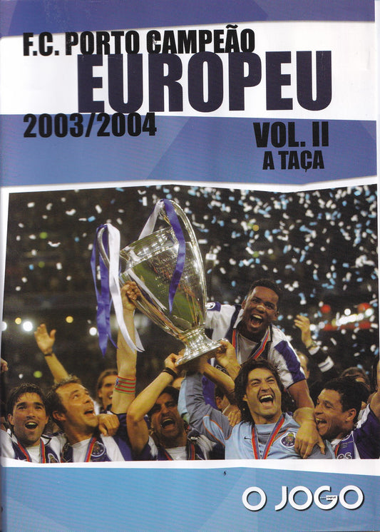 DVD F.C PORTO CAMPEÃO EUROPEU 2003/2004 VL.2 A TAÇA - USADO