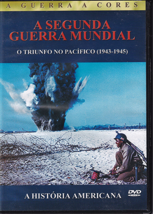 DVD A SEGUNDA GUERRA MUNDIAL O TRIUNFO NO PACÍFICO ( 1943 - 1945 ) USADO
