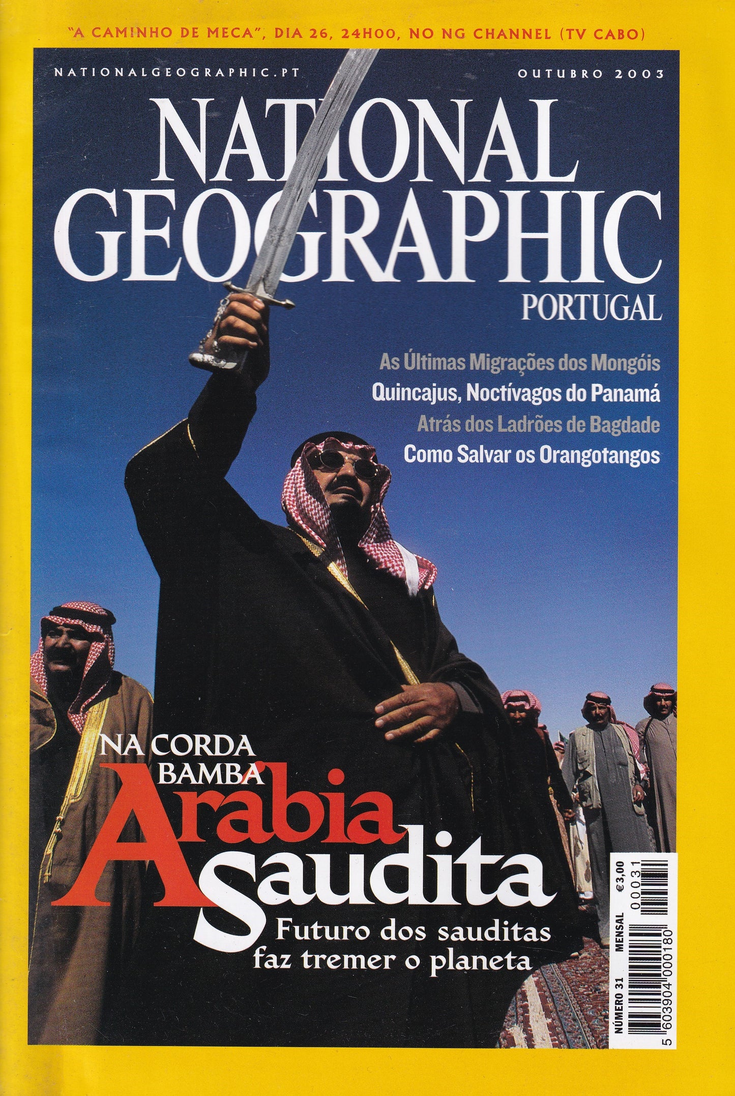 Revista National Geographic Portugal #31(...Arábia Saudita) Out.2003- USADO