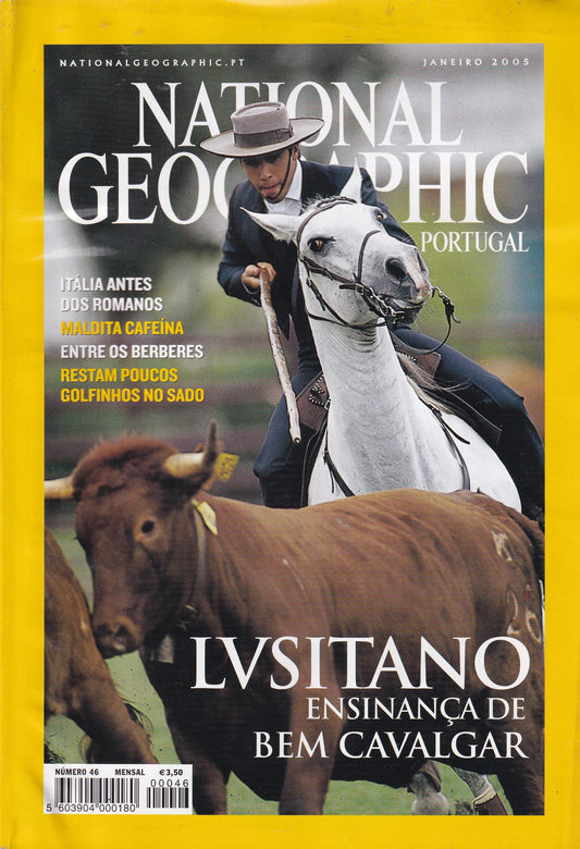 Revista National Geographic Portugal #46 (Lusitano...) Jan.2005 - USADO
