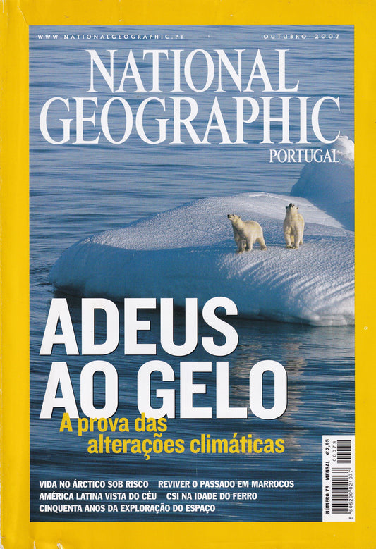 Revista National Geographic Portugal #79 (...Gelo) Out.2007 - USADO