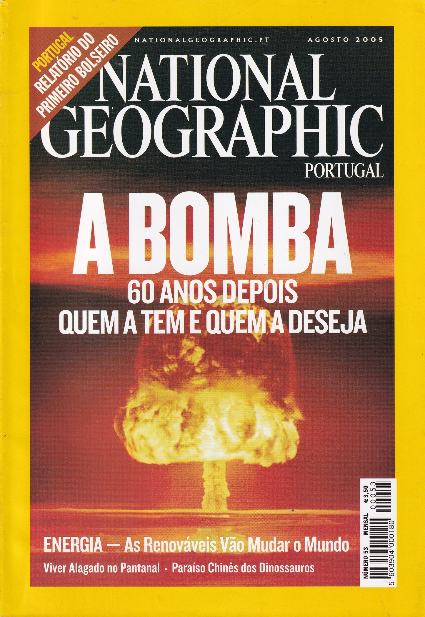 Revista National Geographic Portugal #53 (A Bomba ) Ago.2005 - USADO