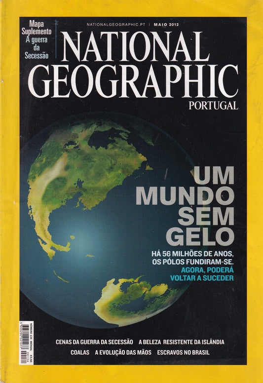 Revista National Geographic Portugal #134 (...sem Gelo) Mai.2012 - USADO