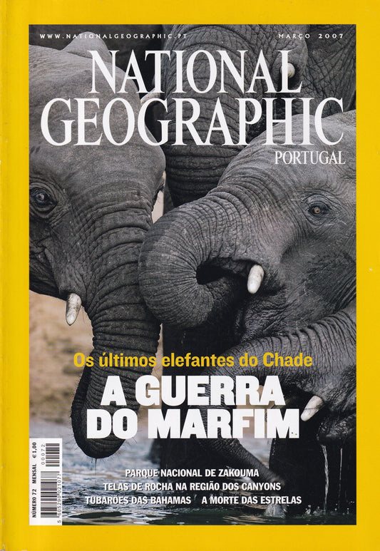 Revista National Geographic Portugal #72 (OS ÚLTIMOS ELEFANTES) Mar.2007 - USADO