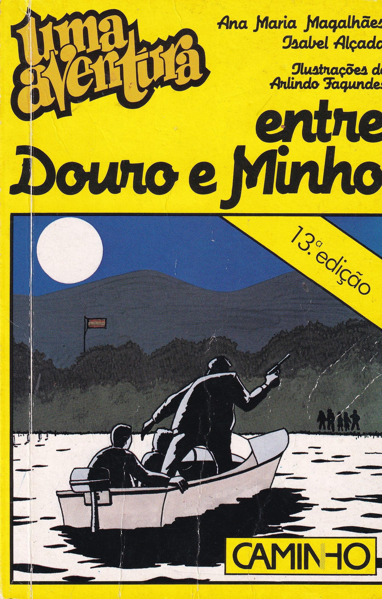 UMA AVENTURA ENTRE O DOURO E MINHO #6 - USADO