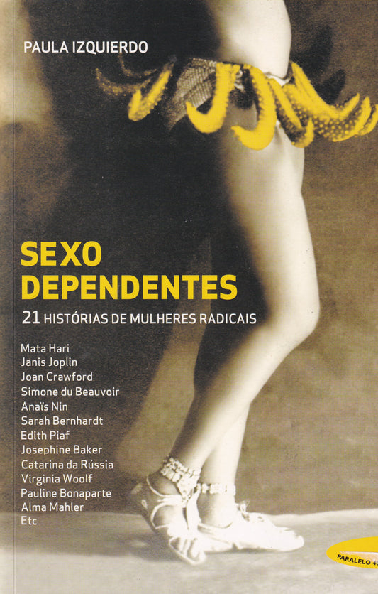 LIVRO SEXO DEPENDENTES de Paula Izquierdo - USADO