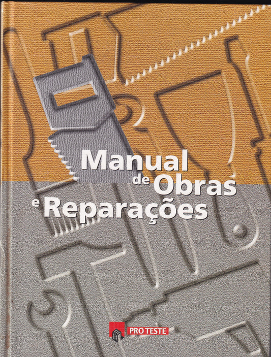 Livro Manual de Obras e Reparações - USADO