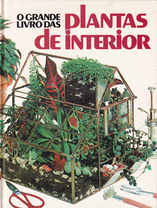 Livro O Grande Livro Das Plantas De Interior - USADO