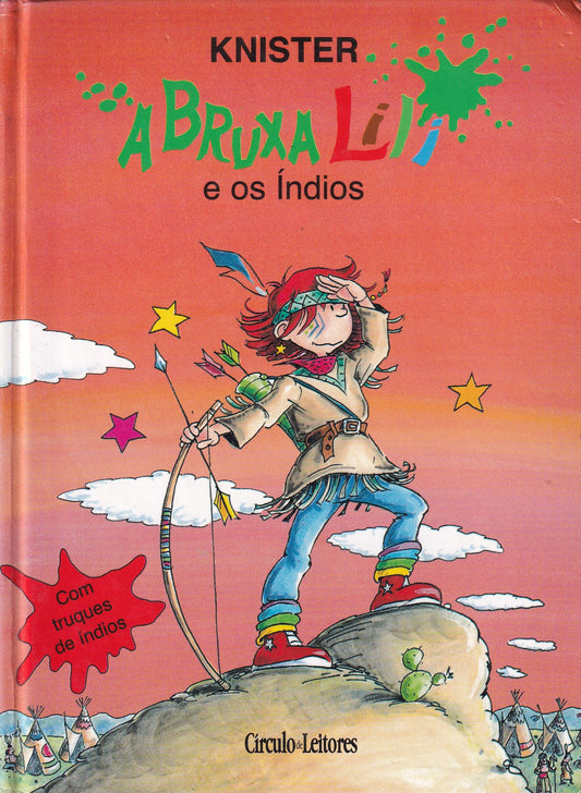 LIVRO - A BRUXA LILI E OS ÍNDIOS