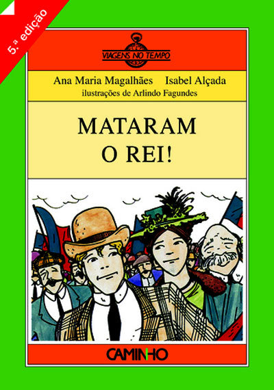 LIVRO Mataram O Rei! Livro 1 de Ana Maria Magalhães e Isabel Alçada - USADO