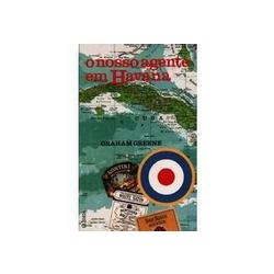 LIVRO - O Nosso Agente em Havana de Graham Greene - USADO