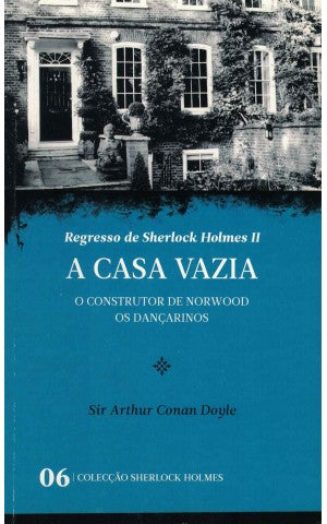 LIVRO - Usado - Regresso de Sherlock Holmes II: A Casa Vazia / O Construtor de Norwood / Os Dançarinos | de Arthur Conan Doyle