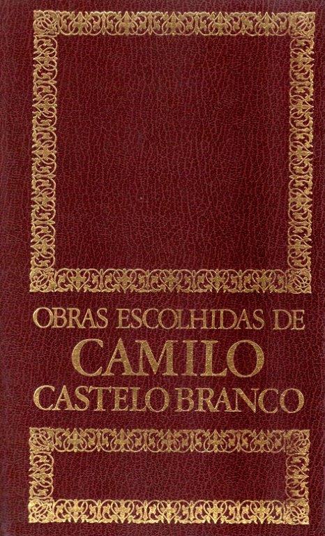 LIVRO - Obras Escolhidas de Camilo Castelo Branco - USADO