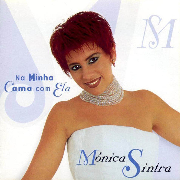 CD-Mónica Sintra – Na Minha Cama Com Ela-USADO